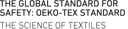 THE GLOBAL STANDARD FOR SAFETY: OEKO-TEX Standard 100